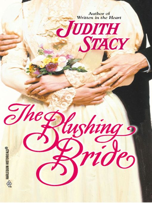 Title details for The Blushing Bride by Judith Stacy - Available